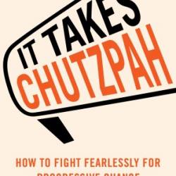 It Takes Chutzpah - Ron Wyden