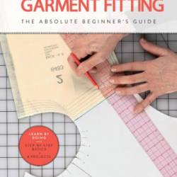 First Time Garment Fitting - Sarah Veblen