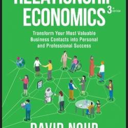 Relationship Economics - Wilson, Lin;Nour, David;