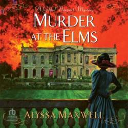 Murder at the Elms - [AUDIOBOOK]