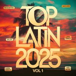 Top Latin 2025 Vol. 1 (2025) FLAC - Latin, Pop, Dance, Salsa