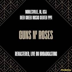 Guns N' Roses - Noblesville, In, Usa, Deer Creek Music Center (1991) (Remastered, Live On Broadcasting) (2024)