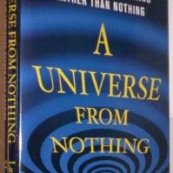 A Universe from Nothing: Why There is Something Rather Than Nothing - [AUDIOBOOK]