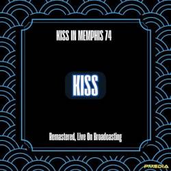 Kiss - Kiss in Memphis 74 (Remastered, Live On Broadcasting) (2024)