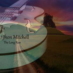 Jhon Mitchell - The Long Run (2024)