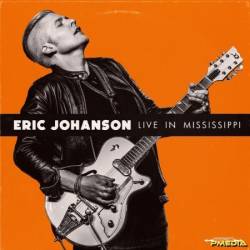 Eric Johanson - Live in Mississippi (2025)