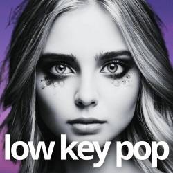 Low Key Pop 100 Easy Songs (2025)