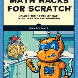 Math Hacks for Scratch - Mays, Michael