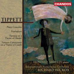 Richard Hickox - Tippett: Piano Concerto, Praeludium & Other Orchestral Works (1995)