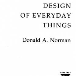 The Design of Everyday Things - Norman, Don
