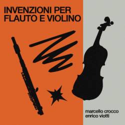 Marcello Crocco - Invenzioni Per Flauto e Violino (2025)