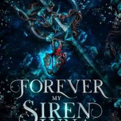 Forever My Siren Luna: Book Two of The Hidden Cove Series - Hazlewood, C.