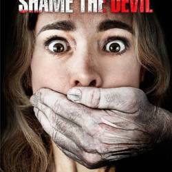   / Shame the Devilo (2013) DVDRip | 