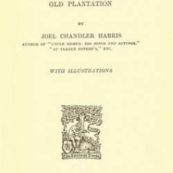 Joel Chandler Harris | Nights with Uncle Remus. Myths and legends of the old plantation | [1883] [PDF]