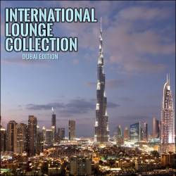 International Lounge Collection Dubai Edition (2014)