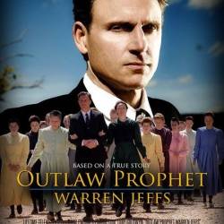   :   / Outlaw Prophet: Warren Jeffs (2014) WEB-DLRip/1400MB/700MB/
