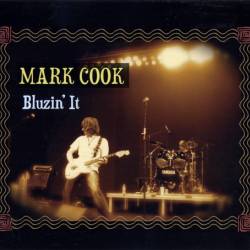 Mark Cook - Bluzin' It (2012)