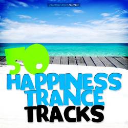 50 Happiness Trance Tracks (2015)