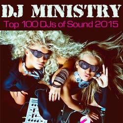 DJ Ministry Top 100 DJs of Sound 2015 (2015)