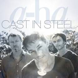 A-ha - Cast In Steel (2CD Deluxe Edition) [2015] MP3