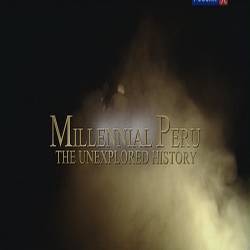    / Millennial Peru: The unexplored history (2012) SATRip-AVC