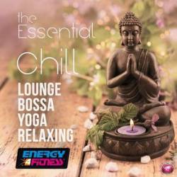 The Essential Chill Lounge Bossa Yoga Relaxing Complete Collection Vol.1 (2016)