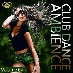 Club Dance Ambience Vol.60 (2016)