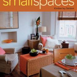 Kimberely Seldon. 500 Ideas for Small Spaces (2007) PDF