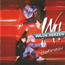 Wilde Herzen - Definitiv (2008) [Lossless+Mp3]