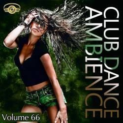 Club Dance Ambience Vol.66 (2016)