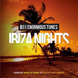 VA - Enormous Tunes Ibiza Nights (2016)