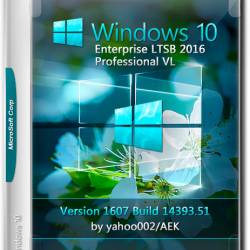 Windows 10 Enterprise LTSB 2016 & Pro VL 10.0.14393 Ver.1607 (MULTi4/RUS)
