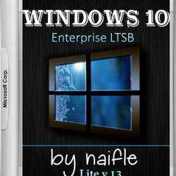 Windows 10 Enterprise LTSB 14393.222 x86/x64 Lite v.13 by naifle (RUS/2016)