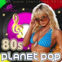 Planet Pop 80s (2016) MP3