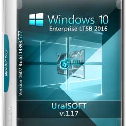 Windows 10 Enterprise LTSB x86/x64 14393.577 v.1.17 (RUS/2017)