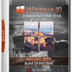 Windows 10 Enterprise LTSB 2016 x86/x64 ver.1607.14393.1066 by SLO94 (RUS/2017)