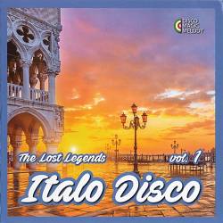 Italo Disco (The Lost Legends) Vol. 1 (2017) MP3