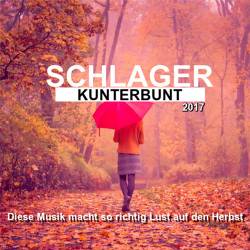 Schlager Kunterbund 2017 (2017)