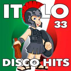 Italo Disco Hits 33 (2017)