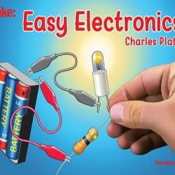 Charles Platt. Easy Electronics