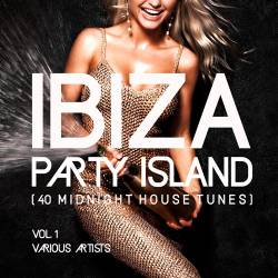 Ibiza Party Island (40 Midnight House Tunes) Vol.1 (2018)