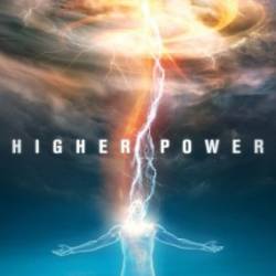   / Higher Power (2018)  WEB-DL