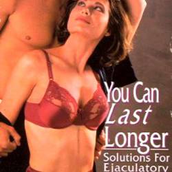    / You Can Last Longer: Solutions for Ejaculatory Control - DVDRip