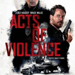   / Acts of Violence (2018) HDRip