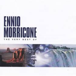 Ennio Morricone - The Very Best Of Ennio Morricone (2016) FLAC/MP3