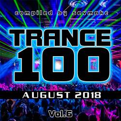 Trance 100 August 2018 Vol.6 (2018)