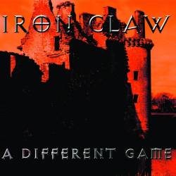 Iron Claw - A Different Game (2011) FLAC/MP3