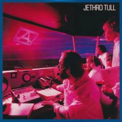 Jethro Tull - A (1980/2014) FLAC/MP3