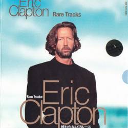 Eric Clapton - Rare Tracks (4CD Gold Disc Box Set) (2015) FLAC