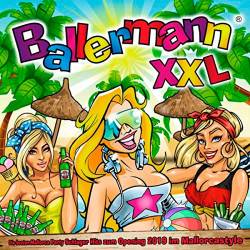 Ballermann XXL (Die besten Mallorca Party Schlager Hits zum Opening 2019 im Mallorcastyle) (2019)